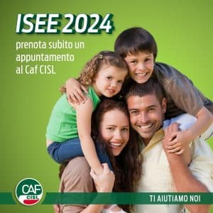 ISEE 2024, ti aiuta il CAF Cisl